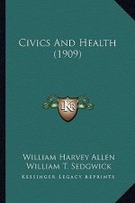 Civics and Health (1909)