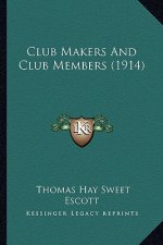 Club Makers and Club Members (1914)