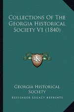 Collections of the Georgia Historical Society V1 (1840)