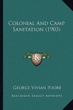 Colonial and Camp Sanitation (1903)