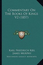 Commentary on the Books of Kings V2 (1857)