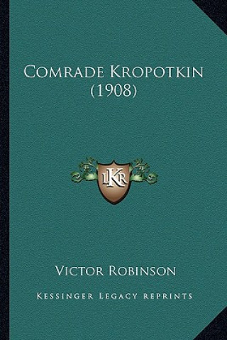Comrade Kropotkin (1908)