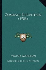 Comrade Kropotkin (1908)
