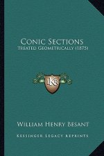 Conic Sections: Treated Geometrically (1875)