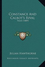 Constance and Calbot's Rival: Tales (1889)