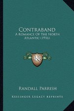 Contraband: A Romance of the North Atlantic (1916)