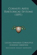 Cornuti Artis Rhetoricae Epitome (1891)