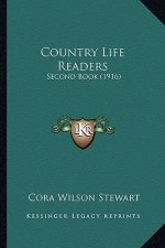 Country Life Readers: Second Book (1916)