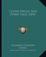 Cousin Phillis and Other Tales (1870)