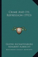 Crime and Its Repression (1913)