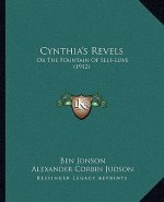 Cynthia's Revels: Or the Fountain of Self-Love (1912)