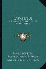 Cyparissus: A Romance of the Isles of Greece (1897)