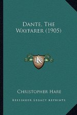 Dante, the Wayfarer (1905)