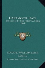 Dartmoor Days: Or Scenes in the Forest, a Poem (1863)