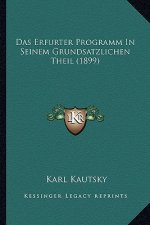 Das Erfurter Programm in Seinem Grundsatzlichen Theil (1899)