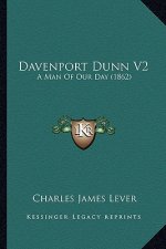 Davenport Dunn V2: A Man of Our Day (1862)