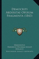 Democriti Abderitae Operum Fragmenta (1843)