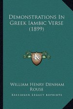 Demonstrations in Greek Iambic Verse (1899)