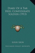 Diary of a Tar Heel Confederate Soldier (1913)