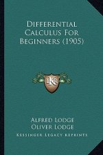 Differential Calculus for Beginners (1905)