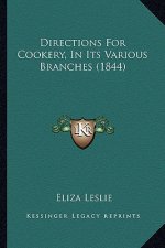 Directions for Cookery, in Its Various Branches (1844)