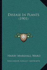 Disease in Plants (1901)