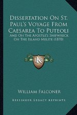 Dissertation on St. Paul's Voyage from Caesarea to Puteoli: And on the Apostle's Shipwreck on the Island Melite (1870)