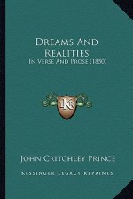 Dreams and Realities: In Verse and Prose (1850)