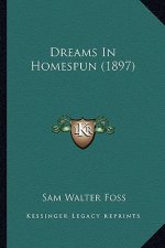 Dreams in Homespun (1897)