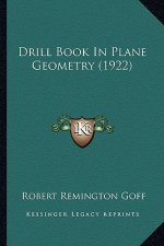 Drill Book in Plane Geometry (1922)