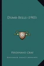 Dumb-Bells (1905)