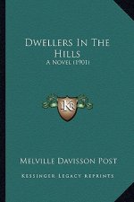 Dwellers in the Hills: A Novel (1901)