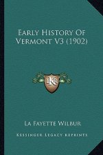 Early History Of Vermont V3 (1902)