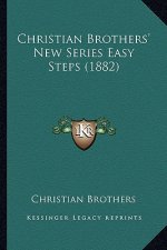 Christian Brothers' New Series Easy Steps (1882)