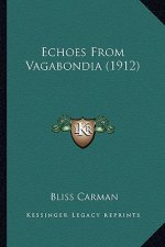 Echoes from Vagabondia (1912)