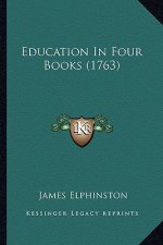 Education in Four Books (1763)