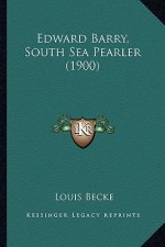 Edward Barry, South Sea Pearler (1900)