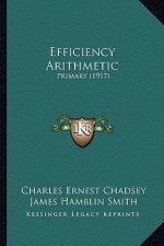Efficiency Arithmetic: Primary (1917)