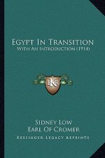 Egypt in Transition: With an Introduction (1914)