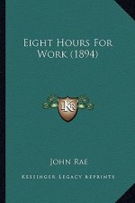 Eight Hours for Work (1894)