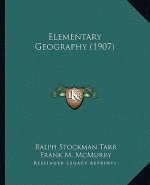 Elementary Geography (1907)