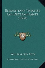 Elementary Treatise on Determinants (1888)