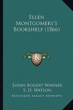 Ellen Montgomery's Bookshelf (1866)