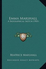 Emma Marshall: A Biographical Sketch (1901)