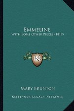 Emmeline: With Some Other Pieces (1819)