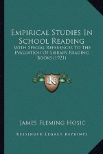 Empirical Studies in School Reading: With Special References to the Evaluation of Library Reading Books (1921)