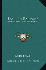 English Railways: Statistically Considered (1903)