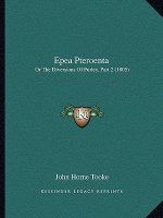 Epea Pteroenta: Or the Diversions of Purley, Part 2 (1805)
