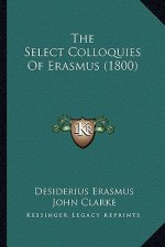 The Select Colloquies of Erasmus (1800)