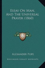 Essay on Man, and the Universal Prayer (1860)